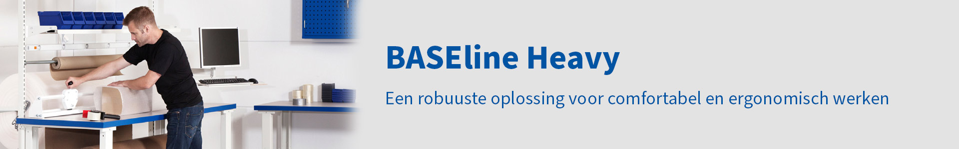 BASEline Heavy als robuuste oplossing voor comfortabel en ergonomisch werken (afbeelding)